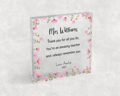 Floral Teacher Gift Acrylic Block